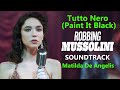 Tutto Nero (Paint It Black). Robbing Mussolini soundtrack. Matilda De Angelis
