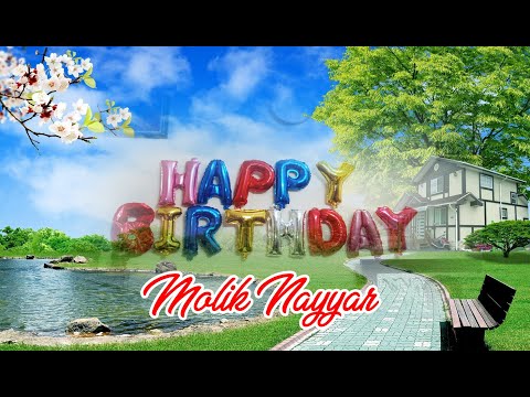 HAPPY BIRTDAY MOLIK NAYYAR