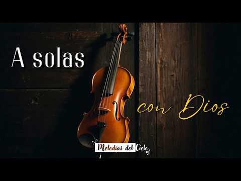 🎻🙏🏻 Violín Instrumental | TOP de las MEJORES ALABANZAS - MIX ADORACIÓN para ORAR y MEDITAR #violin