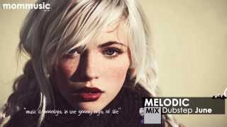 Best Melodic Dubstep Mix 2013