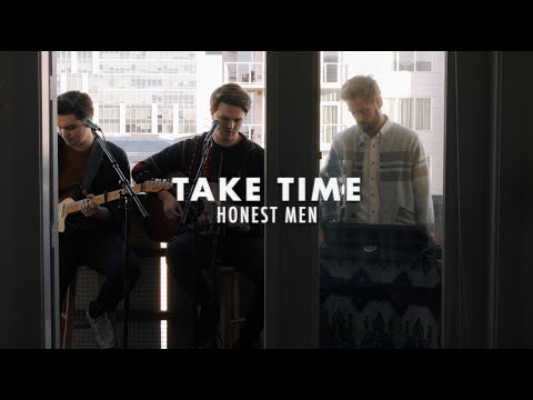 Honest Men - Take Time - Stripped (Live)