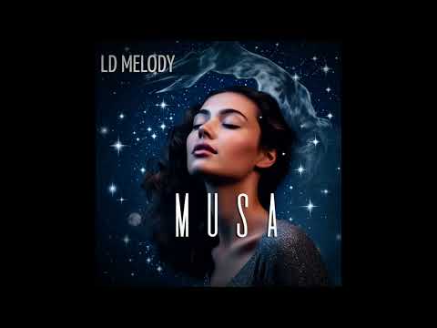 Ld Melody -  Musa (Audio original ).