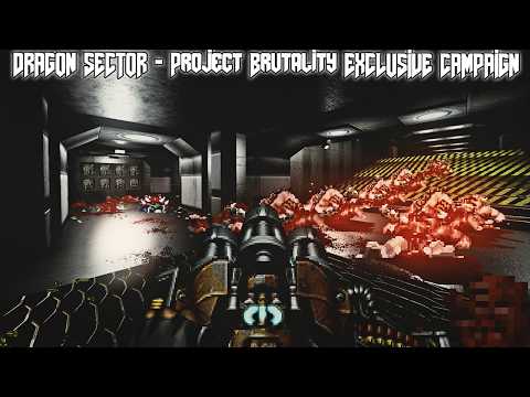 PROJECT BRUTALITY 3.0 - Dragon Sector, Project Brutality Exclusive Campa