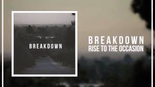 Rise To The Occasion - Breakdown