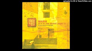 Warm - It's In The Music (Extended Version)