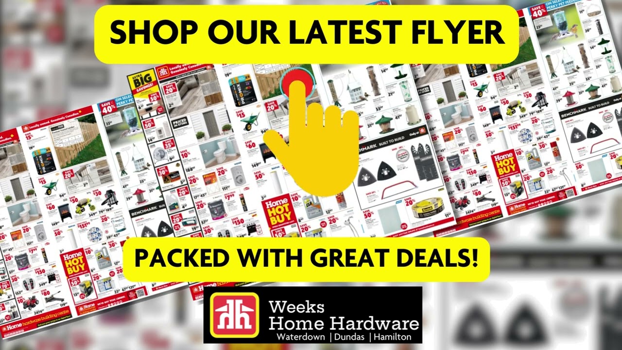 Weeks Home Hardware Flyer Ad