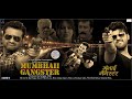 Mumbhaii Gangster World Premiere Action Film Mahima Chaudhry Sanjay Kapoor