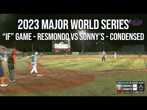 "If" game - Resmondo vs Sonny's - 2023 Major World Series