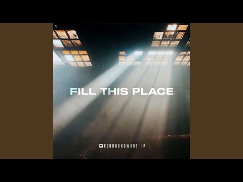 Fill This Place (Studio Version)