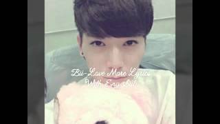 Bii-Love More Lyrics with Eng Sub