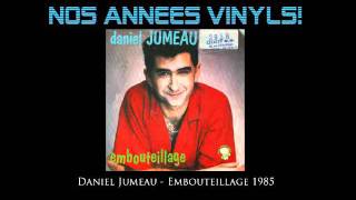 Daniel Jumeau - Embouteillage 1985