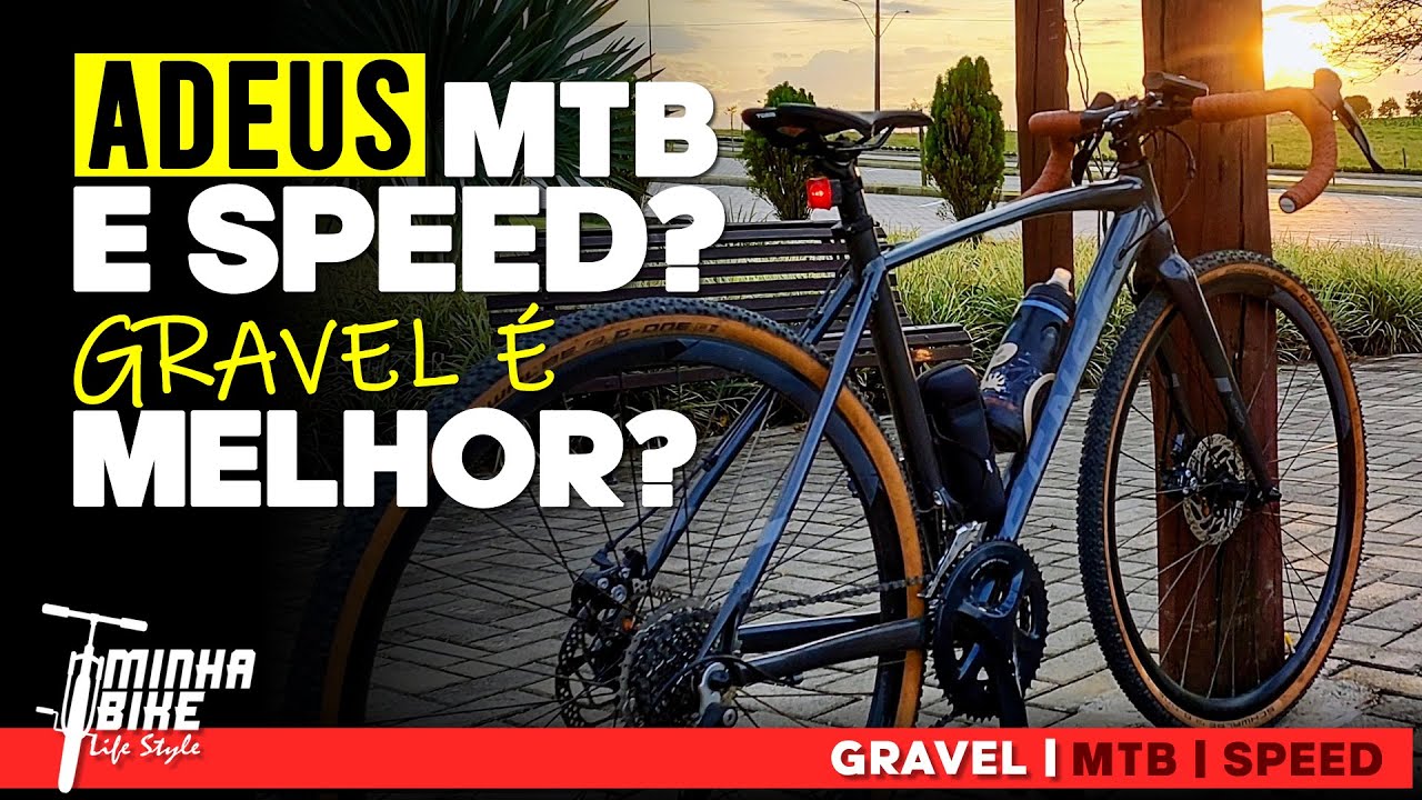 GRAVEL BIKE PODE SUBSTITUIR UMA MTB E UMA SPEED? - Minha Bike Life Style