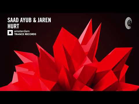 Saad Ayub & Jaren - Hurt (Extended Mix) Amsterdam Trance