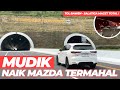 Mudik Lebaran 2024 Pakai Mazda CX 60 - CARVLOG INDONESIA