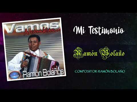 Ramon Bolaño - Mi Testimonio