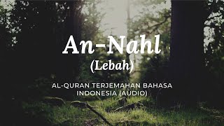 Download lagu 16. An-Nahl - Lebah | Al-Quran Terjemahan Bahasa Indonesia mp3