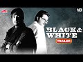 Black And White Tonight Trailer Anil Kapoor Anurag Sinha Sai Tamhankar Hindi Bollywood Movie