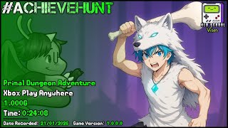 #AchieveHunt - Primal Dungeon Adventure (Xbox Play Anywhere) - 1,000G in 13m 12s!