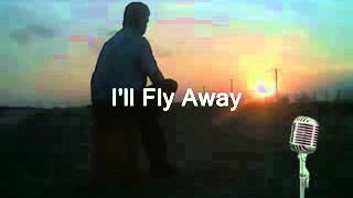 I'll Fly Away - Gospel Karaoke