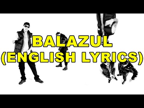 BALAZUL - Mateca & Teto [ENGLISH LYRICS]