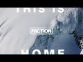THIS IS HOME A Film By The Faction Collective Full Movie
