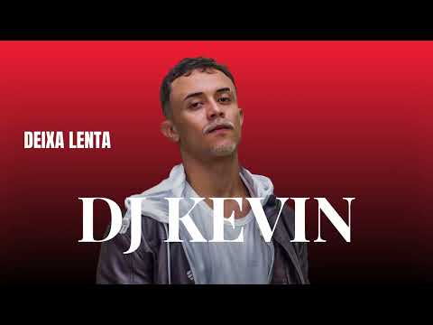 MC Fleshinho Deixa Lenta Arrochadeira - Dj Kevin Armstrong