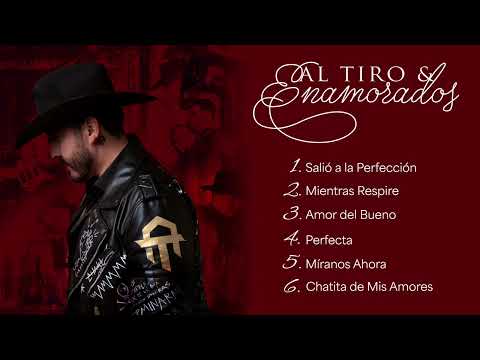 Al Tiro de Armando Ramos - Al Tiro y Enamorados (Mix 2025)