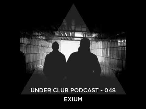 EXIUM @ Under Club Podcast#048 (16.06.2015)