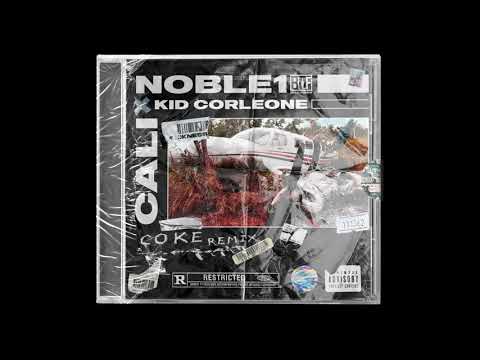 Skillibeng X Noble1BOF X Kid Corleone - Cali (Coke Remix)