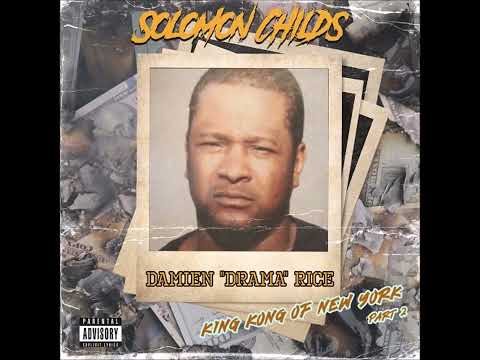 Solomon Childs – Damien “Drama” Rice – King Kong of New York Part 2 (2023)