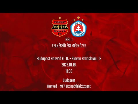 2025.01.18. Budapest Honvéd FC II. - Slovan Bratislava U19, felkészülési mérkőzés