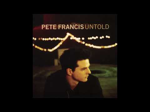 Pete Francis – Untold (Album)