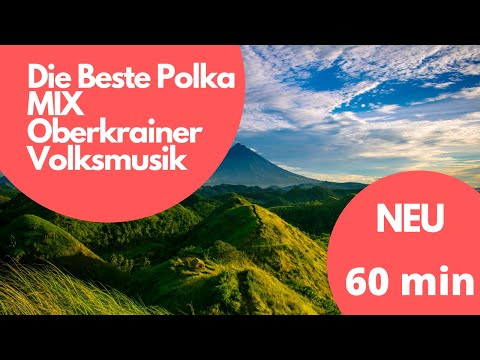 Die Beste Polka MIX I Oberkrainer I Volksmusik I 60 min