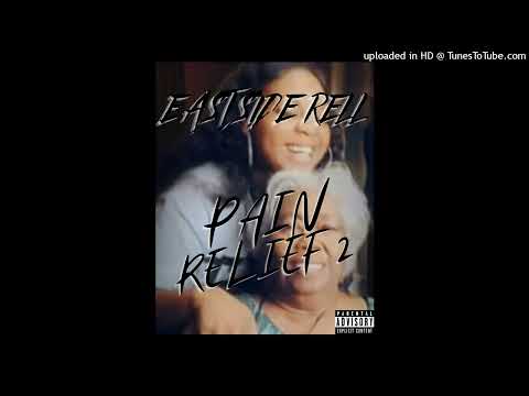 Eastside Rell x Sean Don - Came From Crumbs (Pain Relief 2)