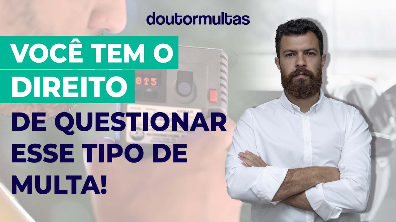 Como Recorrer Multa Lei Seca ao Recusar o Bafômetro 🚨