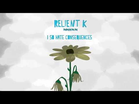 Relient K | I So Hate Consequences (Official Audio Stream)