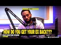 'How Do You Get Your Ex Back??' || HC Pod