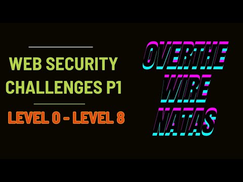 Web Security Challenges Part 1 | OverTheWire Natas Level 0 - Level 8