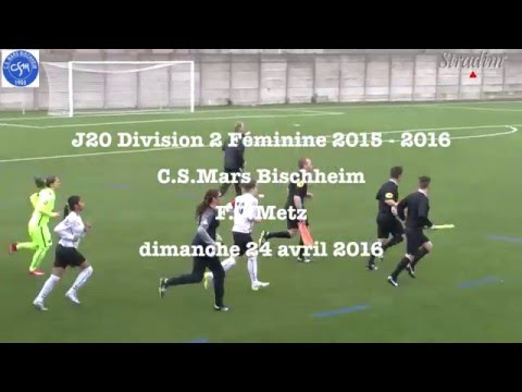 J20 Division 2 Féminine 2015 - 2016 : CS Mars Bischheim - FC Metz (0 - 4)