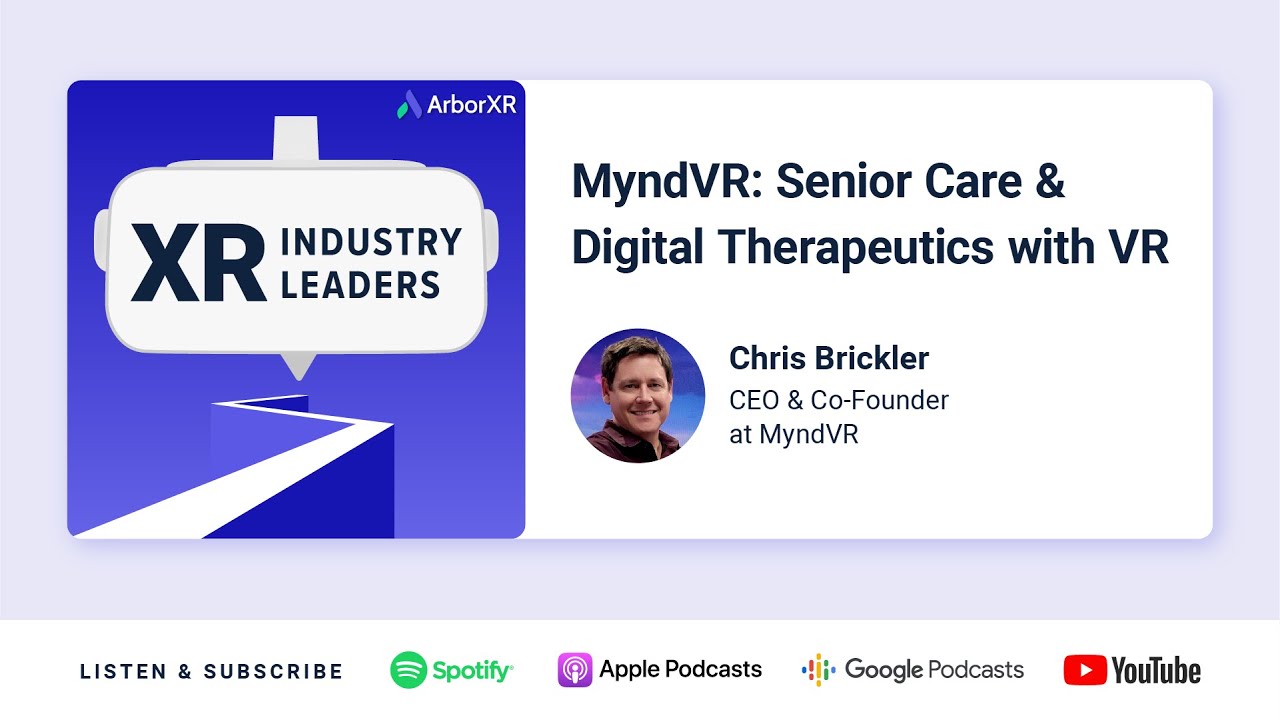 MyndVR: Senior Care and Digital Therapeutics with VR