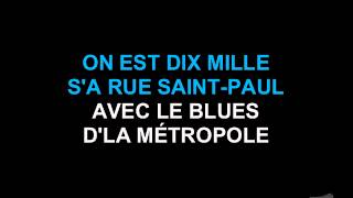 Beau Dommage - Le Blues d&#39;la Métropole (Karaoke)