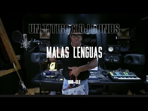 MALAS LENGUAS/Un titico x Dj conds (letra) @untitico @djcondss