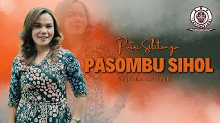 Download lagu PUTRI SILITONGA | PASOMBU SIHOL | CIPT SERLI NAPITU ||  MUSIC VIDEO mp3