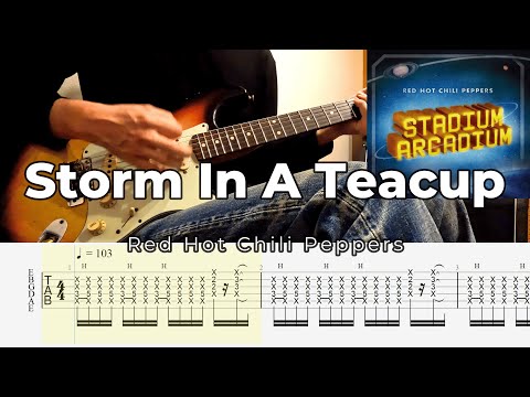 Storm In A Teacup Red Hot Chili Peppers Guitar Cover with TAB