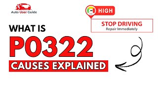 What is P0322 : Engine Error Code Causes Explained