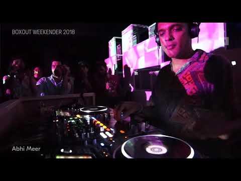 Boxout Weekender 2018 - Abhi Meer (07-04-2018)