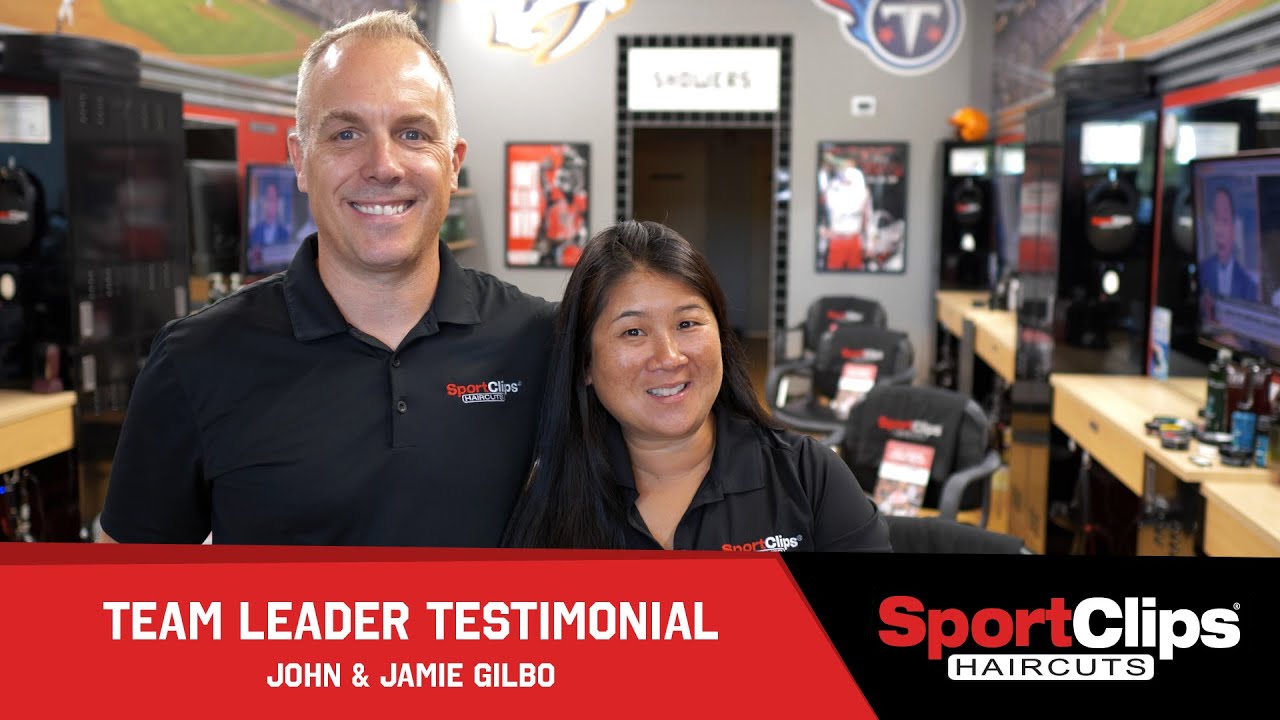 Sport Clips Team Leader Testimonial - John & Jamie Gilbo