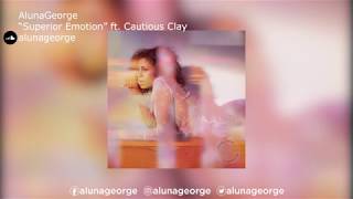 AlunaGeorge | &quot;Superior Emotion&quot; ft. Cautious Clay