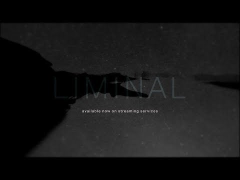 liminal [Full Album Stream]