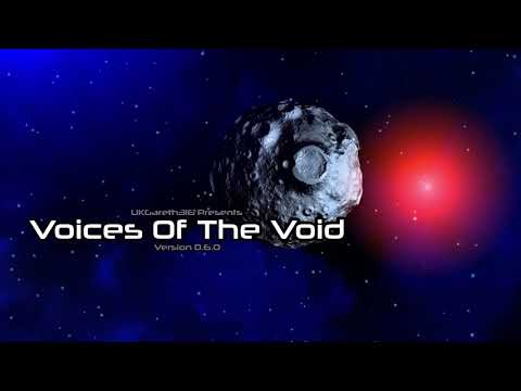 Voices Of The Void 0.6.0  - Tutorial - Let's Play